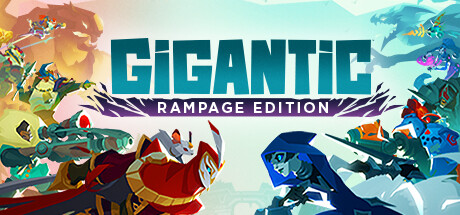 Gigantic: Rampage Edition