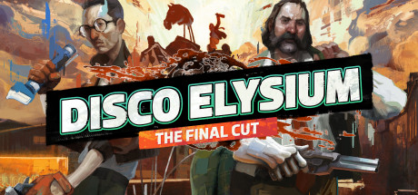 Disco Elysium — The Final Cut